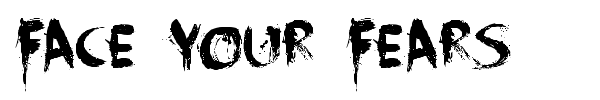 Face Your Fears font preview